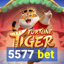 5577 bet